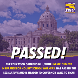 Unemployment Insurance Passes and is headed to Governor Walz to sign! 